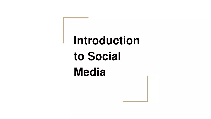 PPT - Introduction to Social Media PowerPoint Presentation, free ...