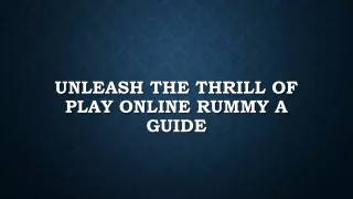 Unleash the Thrill of Play Online Rummy