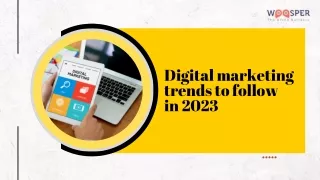 Digital marketing trends to follow in 2023