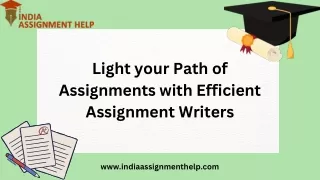 Light your Path of Assignments with Efficient Assignment Writers