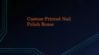Custom-printed nail polish boxes