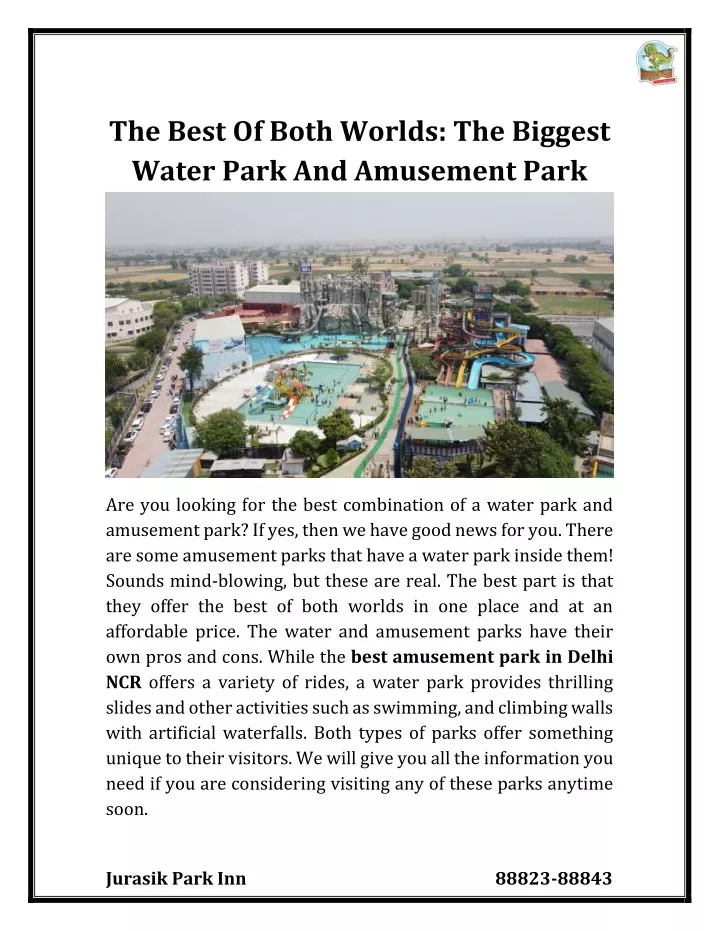 the best of both worlds the biggest water park