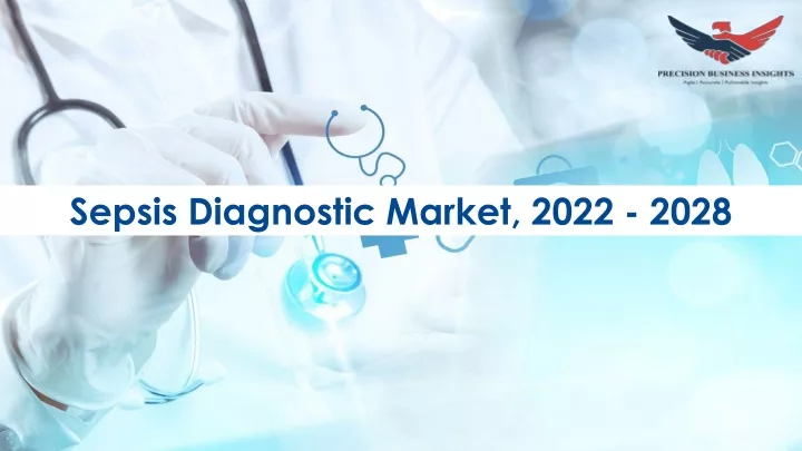 sepsis diagnostic market 2022 2028