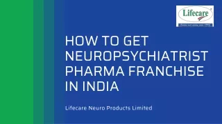 How to Get Neuropsychiatrist Pharma Franchise in India