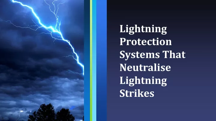 lightning protection systems that neutralise