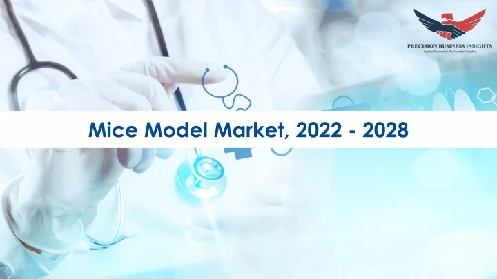 mice model market 2022 2028