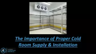 The Importance of Proper Cold Room Supply & Installation