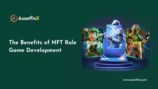 The Benefits of NFT Role Game Development