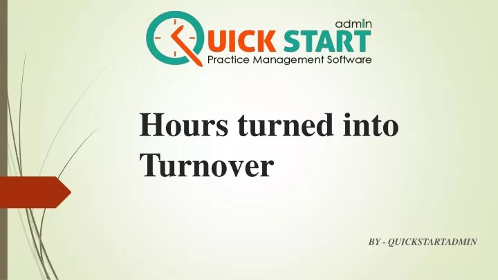 hours turned into turnover