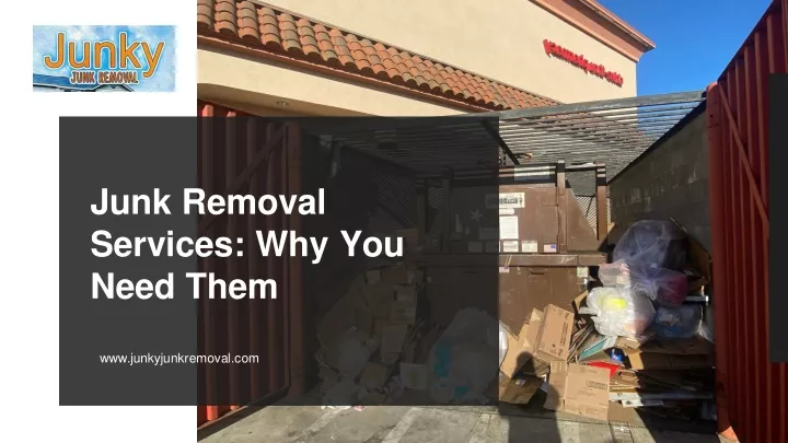 junk removal services why you need them