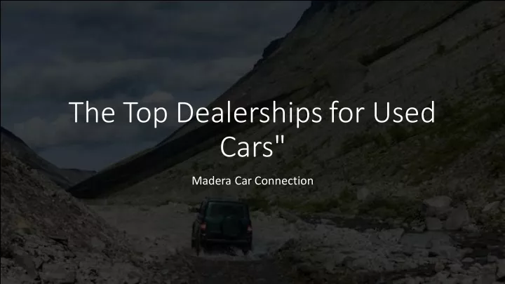 the top dealerships for used cars