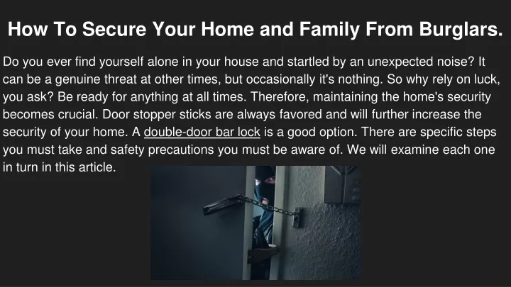 how to secure your home and family from burglars