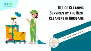 Office Cleaning Services by the Best Cleaners in Brisbane