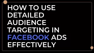 how to use detailed audience targeting