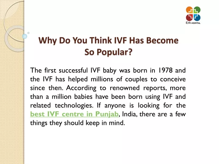 why do you think ivf has become so popular