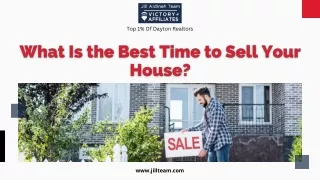 What Should Be The Best Time to Sell Your House