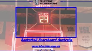 The Top-Quality Basketball Scoreboard in Australia