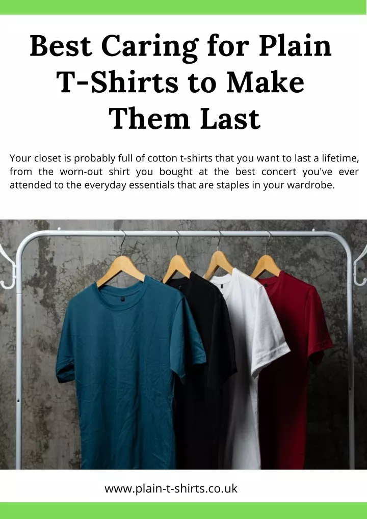 best caring for plain t shirts to make them last