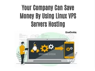 Linux VPS Server Hosting Saves Your Business Money