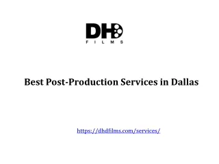 Best Post-Production Services in Dallas