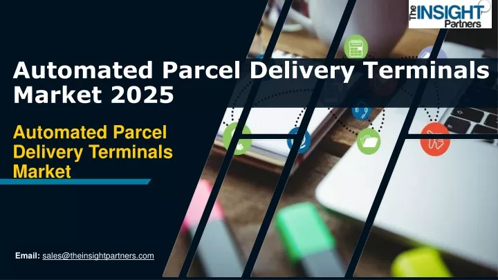automated parcel delivery terminals market 2025