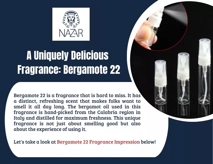 a uniquely delicious fragrance bergamote 22