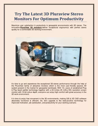 try the latest 3d pluraview stereo monitors