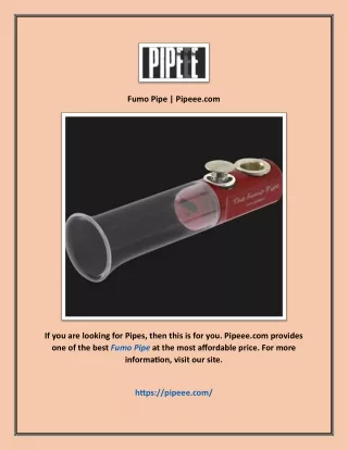 Fumo Pipe | Pipeee.com