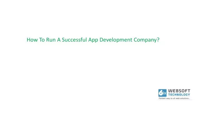 how to run a successful app development company