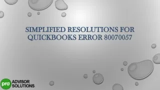 simplified resolutions for quickbooks error 80070057