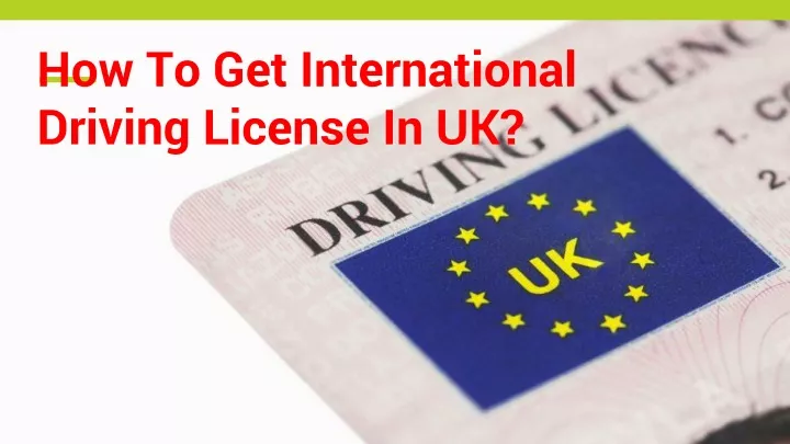 how to get international driving license in uk