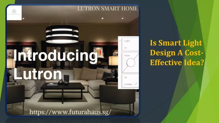 is smart light design a cost effective idea