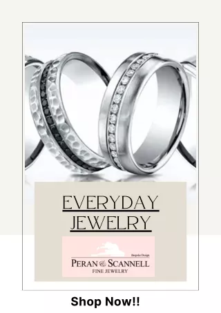 Everyday Jewelry - Peran & Scannell Jewelers