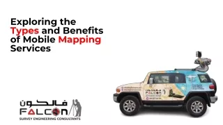 Exploring the Types and Benefits of Mobile Mapping Services​
