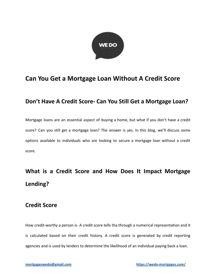 can you get a mortgage loan without a credit score