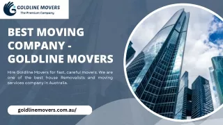Trust Our Moving Services for a Seamless Moving Experience| Goldline Movers