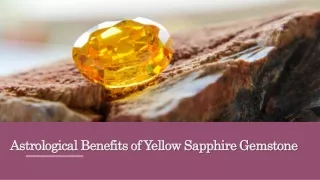 Astrological Benefits of Yellow Sapphire Gemstone