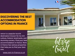 Experience French Culture in Style: Accommodations in France