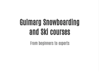 Gulmarg Snowboarding and ski packages