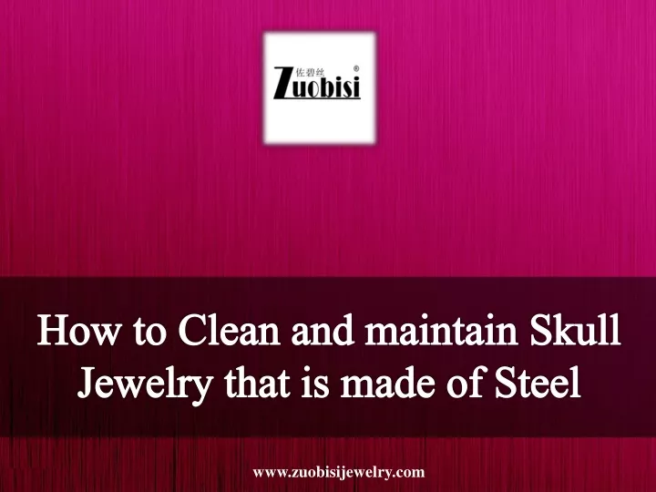how to clean and maintain skull jewelry that