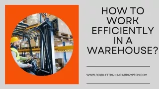 how to work efficiently in a warehouse
