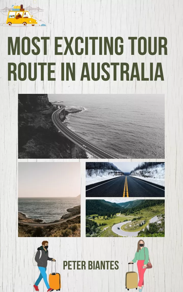 most exciting tour route in australia