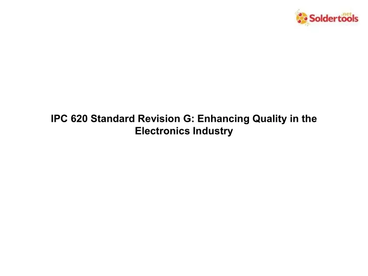 ipc 620 standard revision g enhancing quality