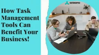 how task management tools can benefit your