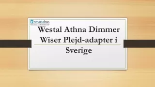 Westal Athena Dimmer Wiser Plejd-adapter i Sverige