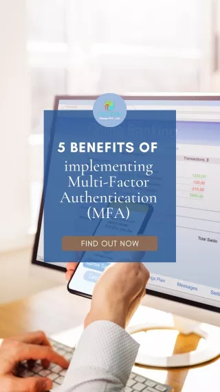 5 Benefits of implementing Multi-Factor Authentication ( MFA)