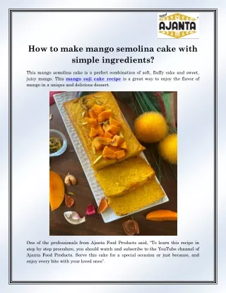 how to make mango semolina cake with simple