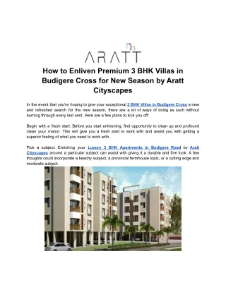 How to Enliven Premium 3 BHK Villas in Budigere Cross for New Season by Aratt Cityscapes