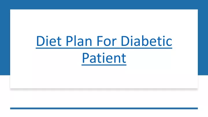 diet plan f or d iabetic patient