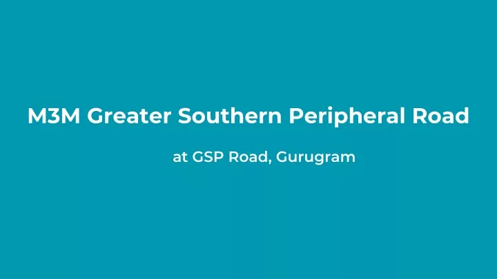 m3m greater southern peripheral road